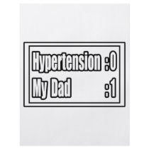 My Dad Beat Hypertension (Scoreboard) flyers by Hypertension_Shirts My Dad Beat Hypertension (Scoreboard) flyers
