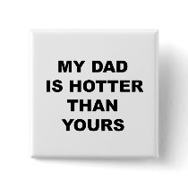 my dad buttons