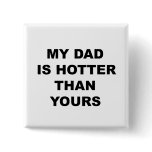 my dad pinback button
