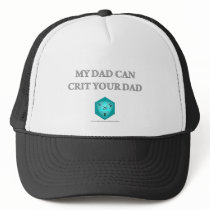 My Dad Can Crit Your Dad hats