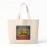 My Dad Drives A Bulldozer Dozer Tote Bag