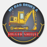 My Dad Drives A Digger Shovel Kids Sticker