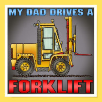 My Dad Drives A Forklift Truck Poster Print posters