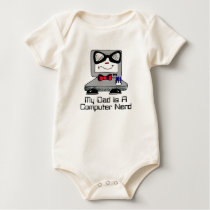My Dad Is A Computer Nerd Geek Shirt for Babies