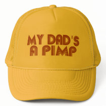 My Dad is a Pimp hats