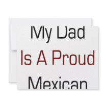 My Dad Is A Proud Mexican invitations