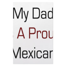 My Dad Is A Proud Mexican stationery