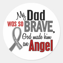 My Dad Is An Angel 1 Brain Cancer Round Sticker