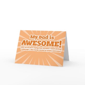 My Dad is Awesome Funny Fathers Day Cards card