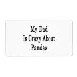 My Dad Is Crazy About Pandas Personalized Shipping Label