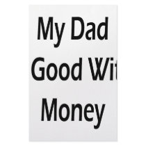 My Dad Is Good With Money stationery