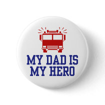 My Dad Is My Hero buttons