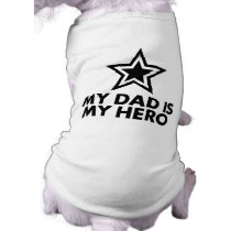 My Dad Is My Hero pet clothing