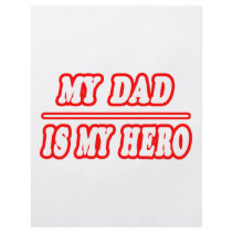 My Dad Is My Hero flyers