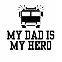 My Dad Is My Hero t-shirts
