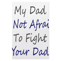 My Dad Is Not Afraid To Fight Your Dad stationery