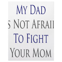 My Dad Is Not Afraid To Fight Your Mom letterhead by Supernova23 My Dad Is Not Afraid To Fight Your Mom letterhead