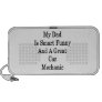 My Dad Is Smart Funny And A Great Car Mechanic Iphone Speakers
