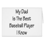 My Dad Is The Best Baseball Player I Know Cards