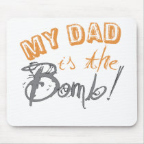 my dad is the bomb mousepads
