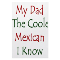 My Dad Is The Coolest Mexican I Know stationery