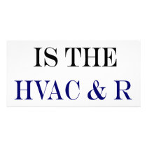 My Dad Is The HVAC & R Expert photo cards by Supernova23 My Dad Is The HVAC & R Expert photo cards