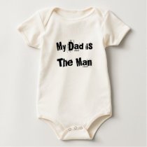 My Dad is The Man t-shirts
