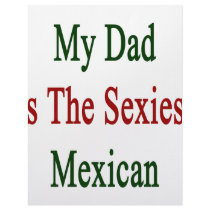 My Dad Is The Sexiest Mexican letterhead