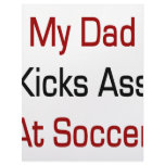 My Dad Kicks Ass At Soccer letterhead