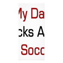 My Dad Kicks Ass At Soccer rack cards