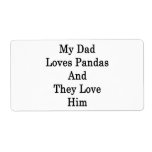 My Dad Loves Pandas And They Love Him Shipping Labels