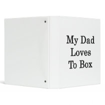 My Dad Loves To Box Binder - Binder