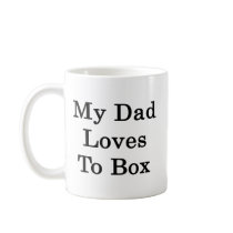 My Dad Loves To Box Coffee Mug - Mug