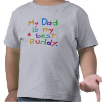 My Dad My Best Buddy T-shirt