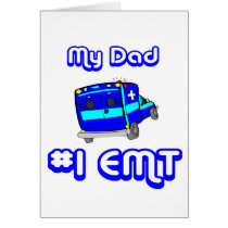 My Dad Number One EMT CARD cards