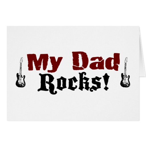 my-dad-rocks-card-zazzle