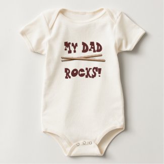 My Dad Rocks Onesie Organic Infant Shirt for Drummer Father