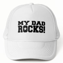My Dad Rocks! hats