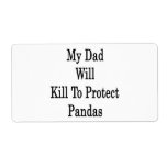 My Dad Will Kill To Protect Pandas Shipping Labels