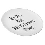 My Dad Will Kill To Protect Sheep Dinner Plates