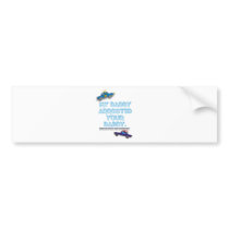 MY DADDY ARRESTED YOUR DADDY BUMPER STICKERS