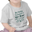 My Daddy invested in Wall Street t-shirts