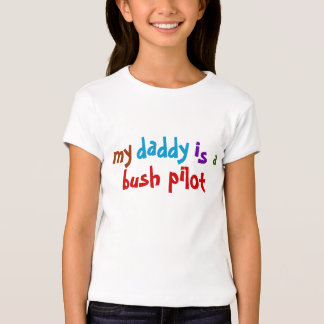 bush pilot t shirt