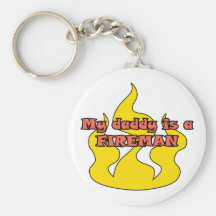 My Daddy Is A Fireman Key Chain