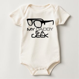 My Daddy is a Geek shirt