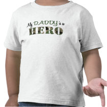My DADDY is a HERO Tshirt