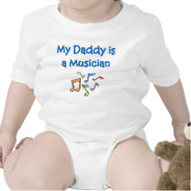 My Daddy is a Musician Onesie t-shirts