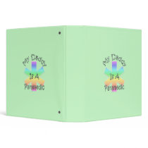 My Daddy Is A Paramedic Vinyl Binders