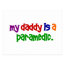 My Daddy Is A Paramedic (Primary) Postcards