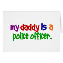 My Daddy Is A Police Officer 1 (Primary) cards by professiongifts My Daddy Is A Police Officer 1 (Primary) cards